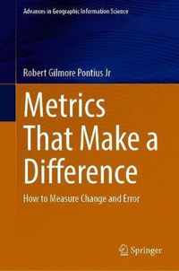 Metrics That Make a Difference: How to Analyze Change and Error