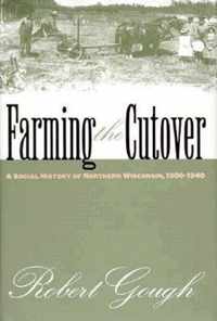 Farming the Cutover