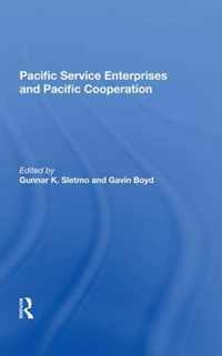 Pacific Service Enterprises And Pacific Cooperation