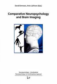 Comparative Neuropsychology and Brain Imaging