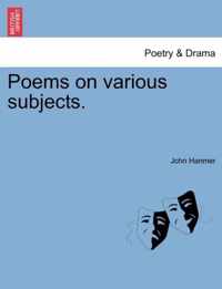 Poems on Various Subjects.