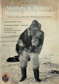 Matthew A. Henson's Historic Arctic Journey