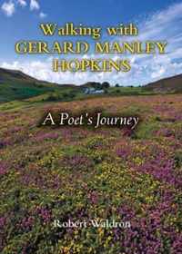 Walking with Gerard Manley Hopkins