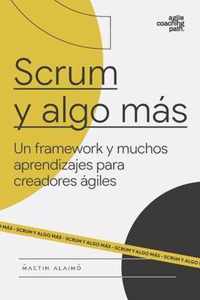 Scrum y algo mas