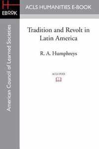 Tradition and Revolt in Latin America