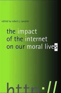 The Impact Of The Internet On Our Moral Lives