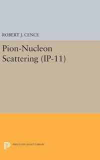 Pion-Nucleon Scattering. (IP-11)