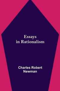 Essays in Rationalism