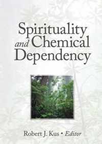 Spirituality and Chemical Dependency