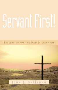 Servant First!