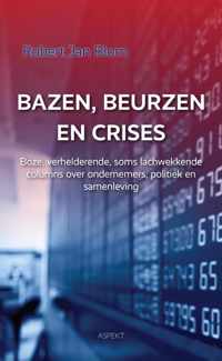 Bazen, beurzen en crises