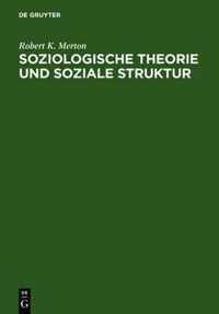 Soziologische Theorie und soziale Struktur