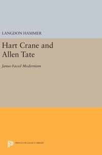 Hart Crane and Allen Tate - Janus-Faced Modernism