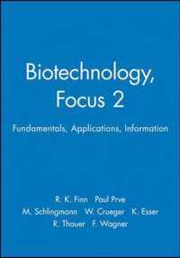 Biotechnology, Focus 2