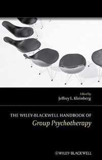 The Wiley-Blackwell Handbook of Group Psychotherapy