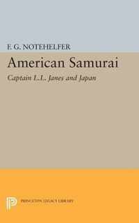 American Samurai - Captain L.L. Janes and Japan