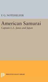 American Samurai - Captain L.L. Janes and Japan