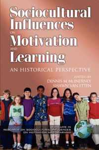 Research in Sociocultural Influences on Motivation and Learning v. 2