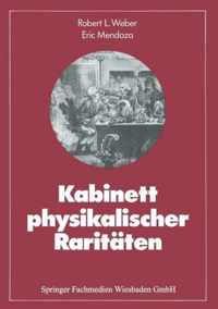 Kabinett Physikalischer Rariteaten