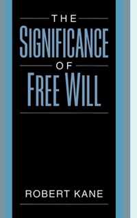 The Significance Of Free Will