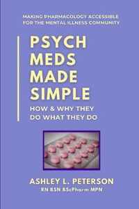 Psych Meds Made Simple