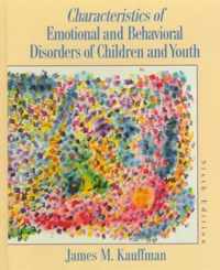 Characteristics of Emotional and Behavioral Disorders of Children and Youth