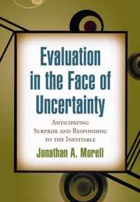 Evaluation in the Face of Uncertainty