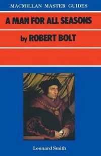 Man for All Seasons by Robert Bolt