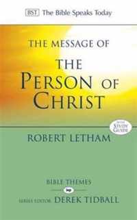 The Message of the Person of Christ