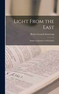 Light From the East [microform]