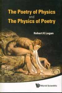 Poetry Of Physics And The Physics Of Poetry, The