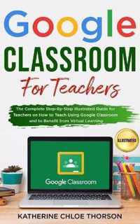 Google Classroom for Teachers