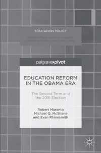 Education Reform in the Obama Era