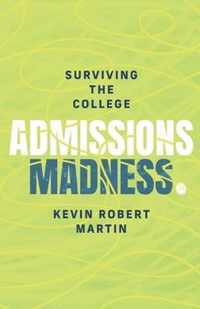 Surviving the College Admissions Madness