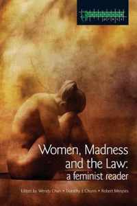 Women, Madness and the Law