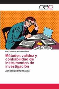 Metodos validez y confiabilidad de instrumentos de investigacion