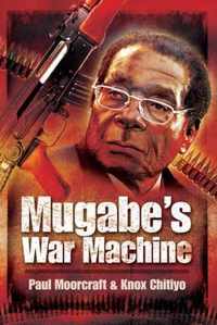 Mugabe's War Machine