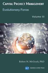 Capital Project Management, Volume III