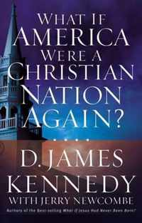 What If America Were a Christian Nation Again?