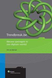 Trendbreuk.be nieuwe spelregels in een digitale wereld