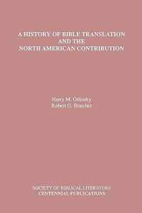 A History of Bible Translation and the North American Contribution