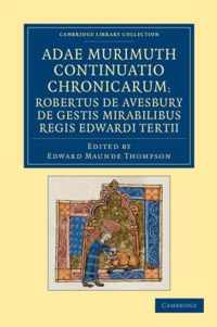 Adae Murimuth Continuatio Chronicarum