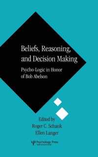 Beliefs, Reasoning, and Decision Making