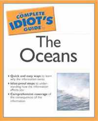 The Complete Idiot's Guide to the Oceans