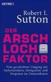 Der Arschloch-Faktor