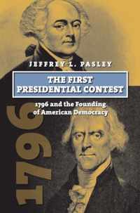 The First Presidential Contest