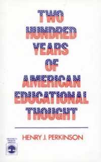 Two Hundred Years of American Educational Thought