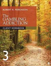 The Gambling Addiction Client Workbook