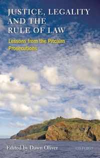 Justice, Legality and the Rule of Law