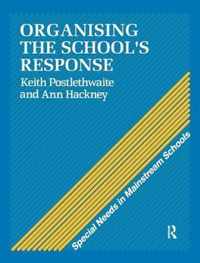 Organising a School's Response